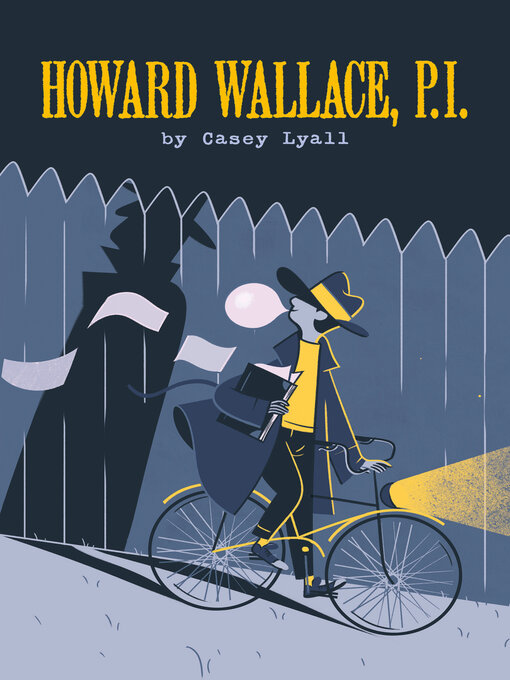 Title details for Howard Wallace, P.I. (Howard Wallace, P.I., Book 1) by Casey Lyall - Wait list